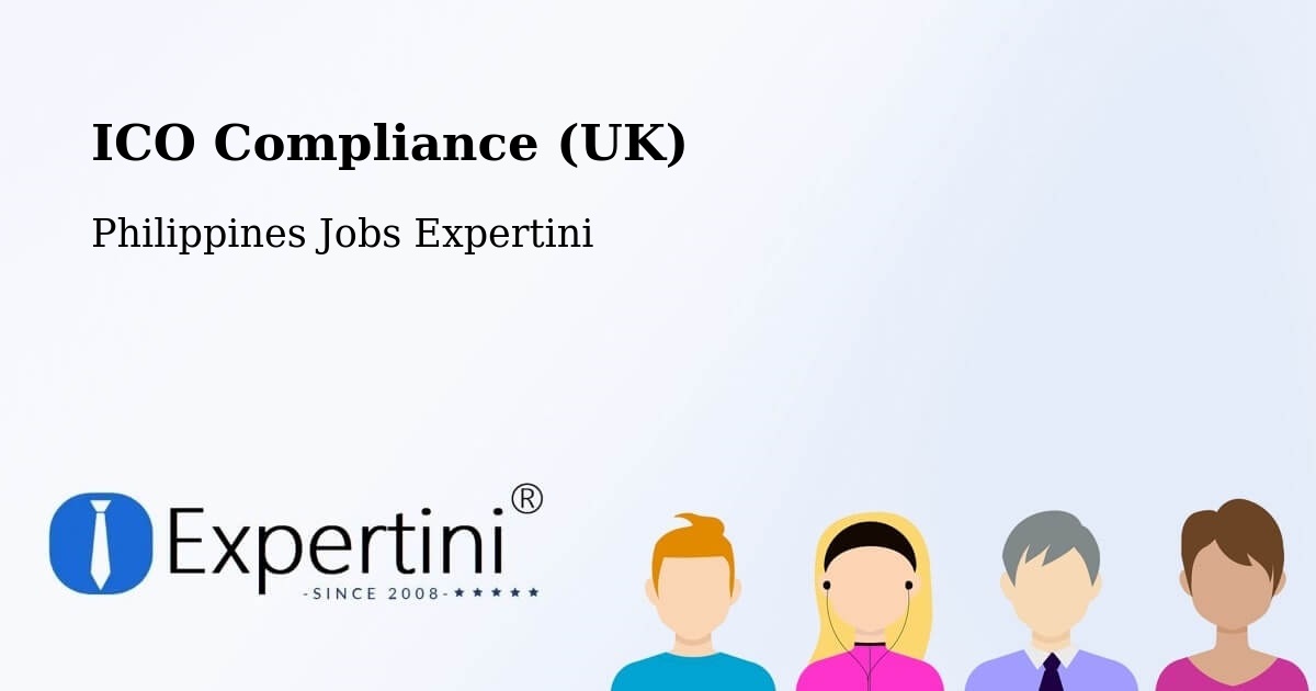 UK Data Protection & ICO Compliance – Pasuquin - Philippines Jobs Expertini